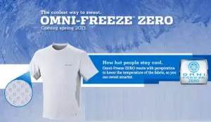 Columbia goes hi-tech with their Omni-Freeze ZERO line, gear that cools you down the hotter you get 2