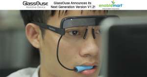 GlassOuse Assistive Device Announces its Next Generation Version