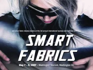 2007 Smart Fabrics Conference 1 2007 Smart Fabrics Conference 1