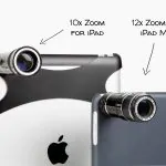 Telephoto Lens Attachment Adds Optical Zoom to iPad 4 Telephoto Lens Attachment Adds Optical Zoom to iPad 3